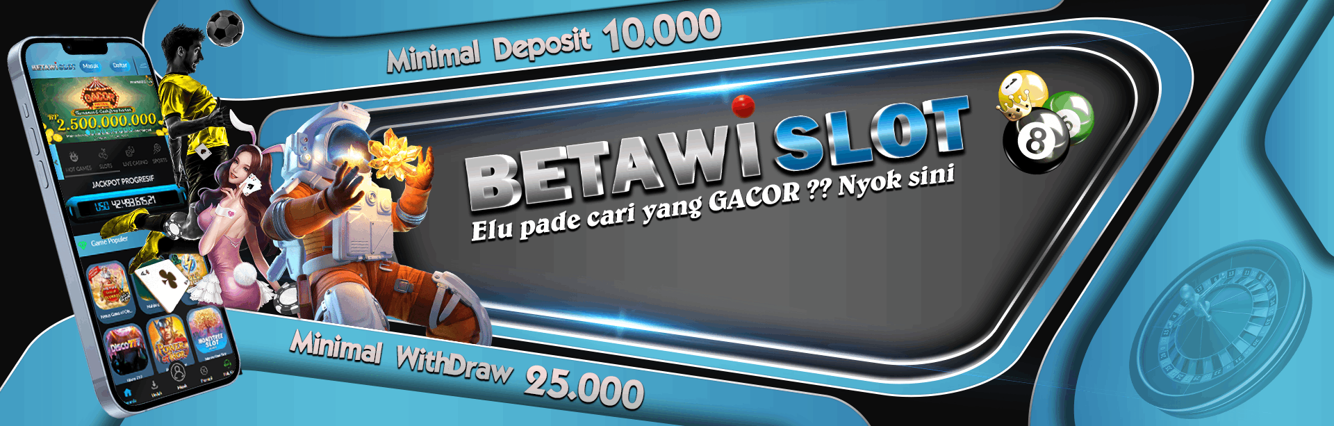 BETAWI MINIMAL DEPOSIT